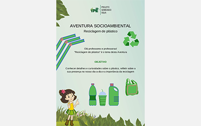 Aventura Socioambiental – Reciclagem de plástico