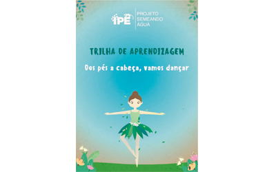 Trilha de Aprendizagem: dos pés a cabeça vamos dançar
